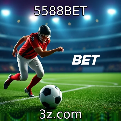 5588BET Apostas esportivas: analise os jogos e aumente suas chances de vitória
